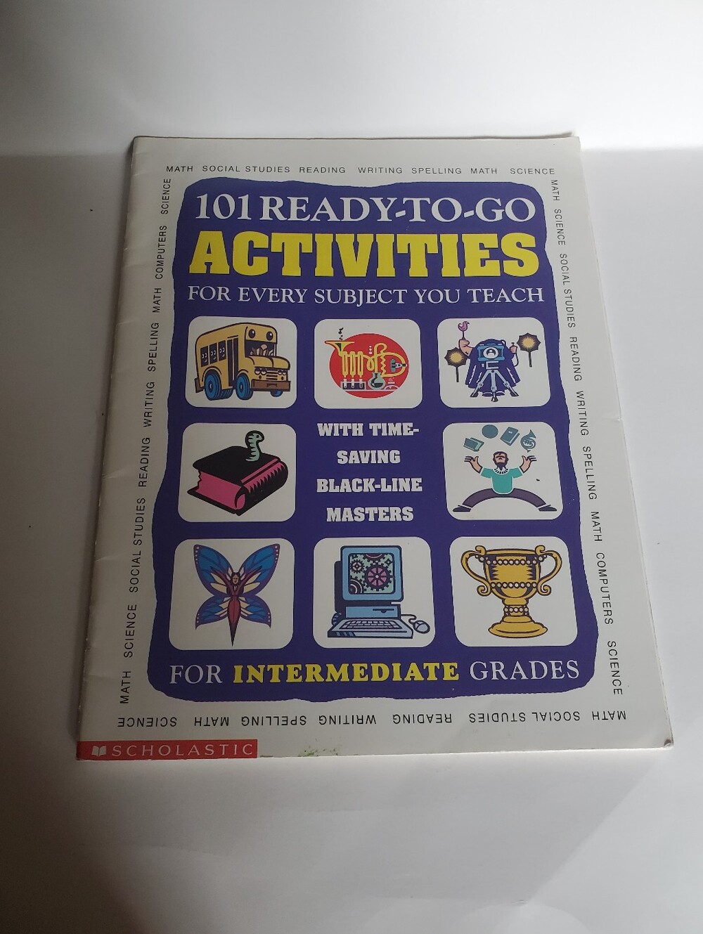 101 Ready-To-Go Activities for Intermediate Grades - By Mary Beth Spann